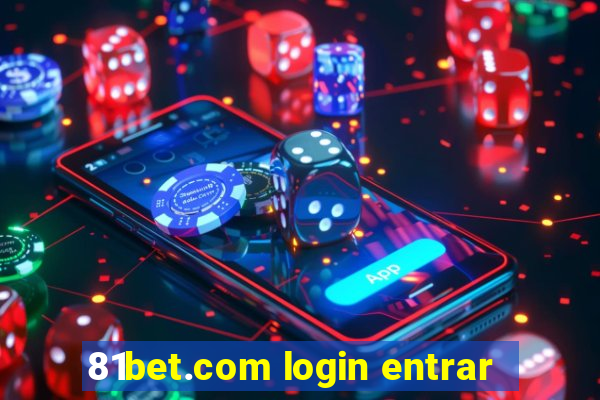 81bet.com login entrar