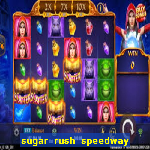 sugar rush speedway download android