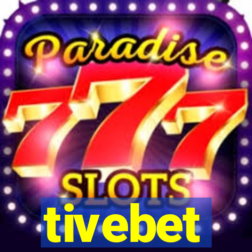 tivebet