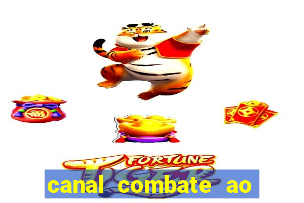 canal combate ao vivo multi canais