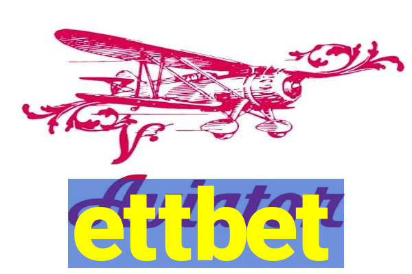 ettbet