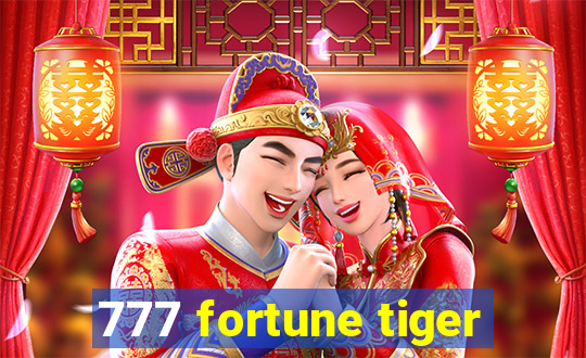 777 fortune tiger