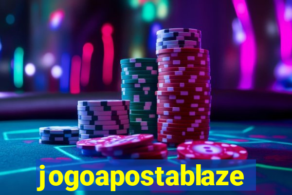 jogoapostablaze