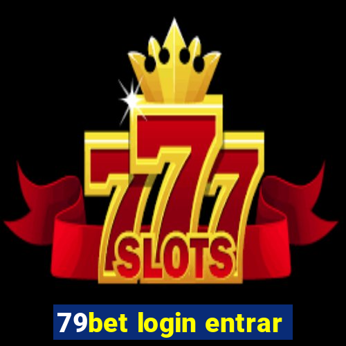 79bet login entrar