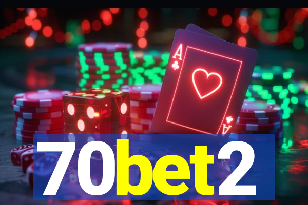 70bet2