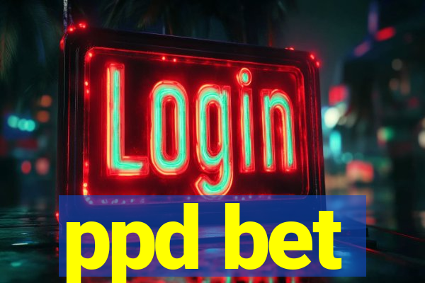 ppd bet