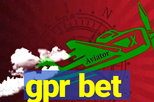 gpr bet