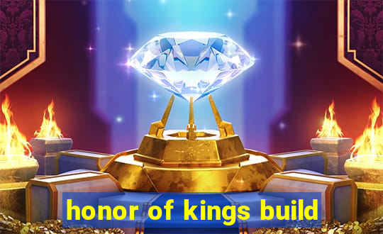 honor of kings build