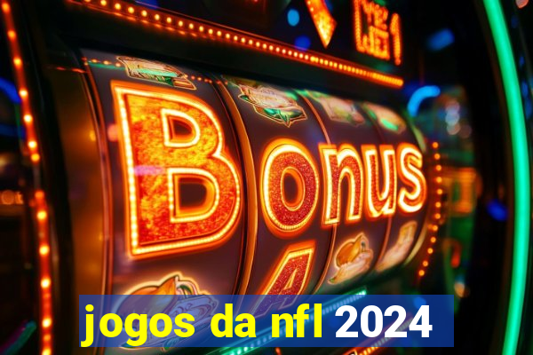 jogos da nfl 2024