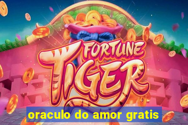 oraculo do amor gratis