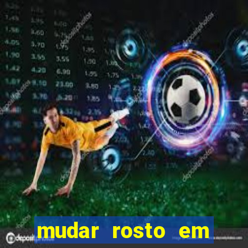 mudar rosto em fotos online