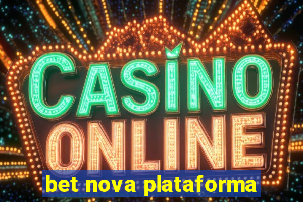 bet nova plataforma