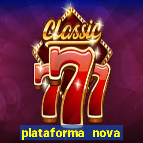 plataforma nova deposito 5 reais