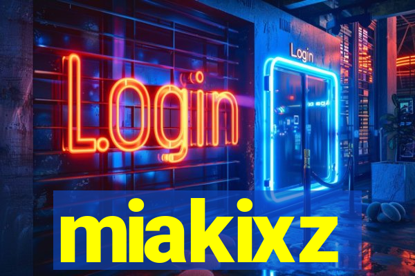 miakixz