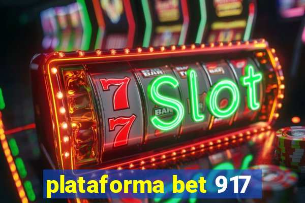 plataforma bet 917