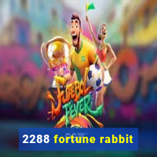 2288 fortune rabbit