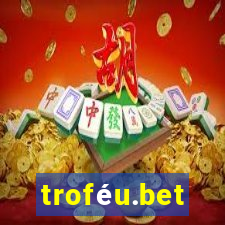 troféu.bet