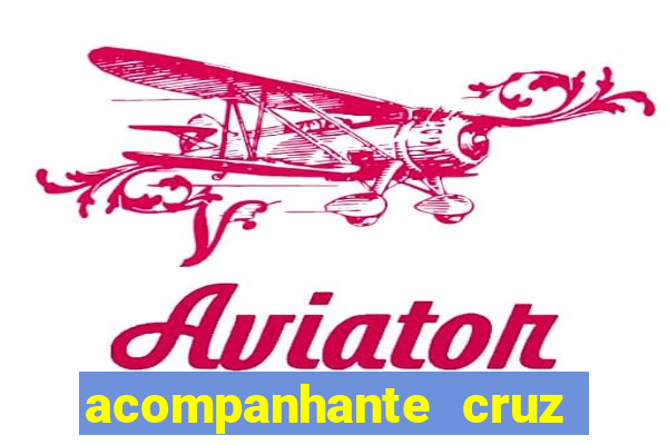 acompanhante cruz das almas