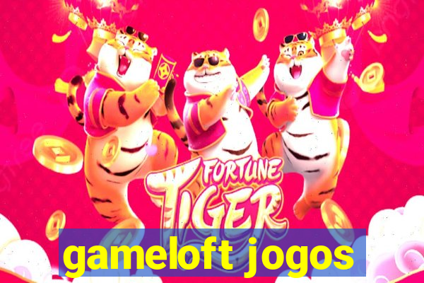 gameloft jogos