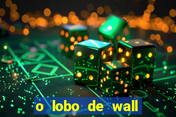 o lobo de wall street megaflix