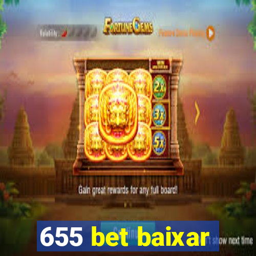 655 bet baixar