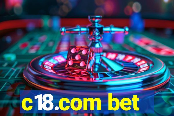 c18.com bet