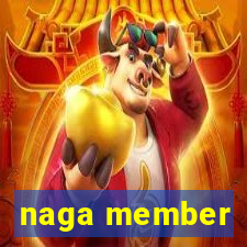 naga member