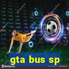 gta bus sp