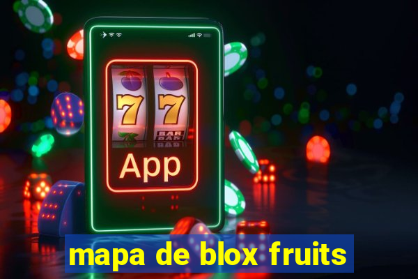 mapa de blox fruits