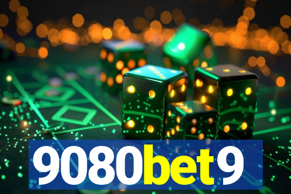 9080bet9