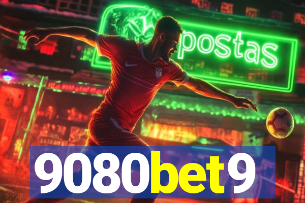 9080bet9