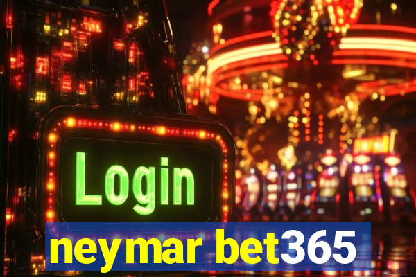 neymar bet365