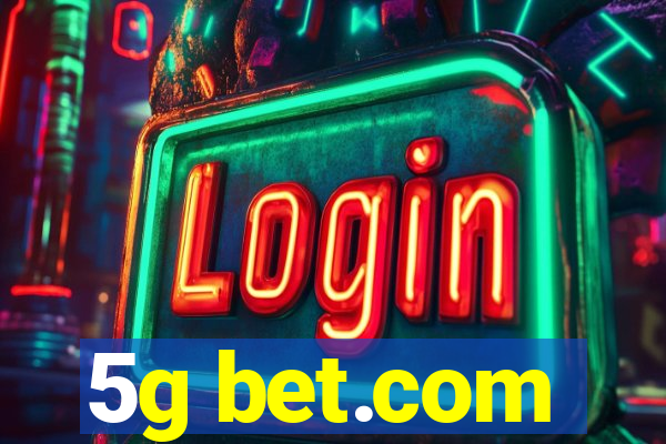 5g bet.com