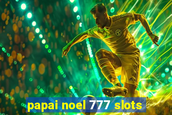 papai noel 777 slots