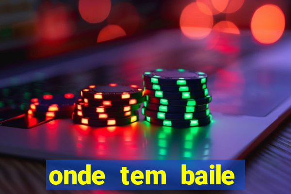 onde tem baile hoje em joinville