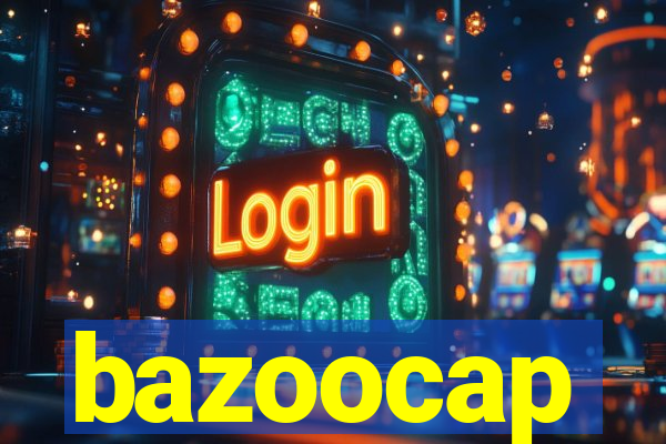 bazoocap