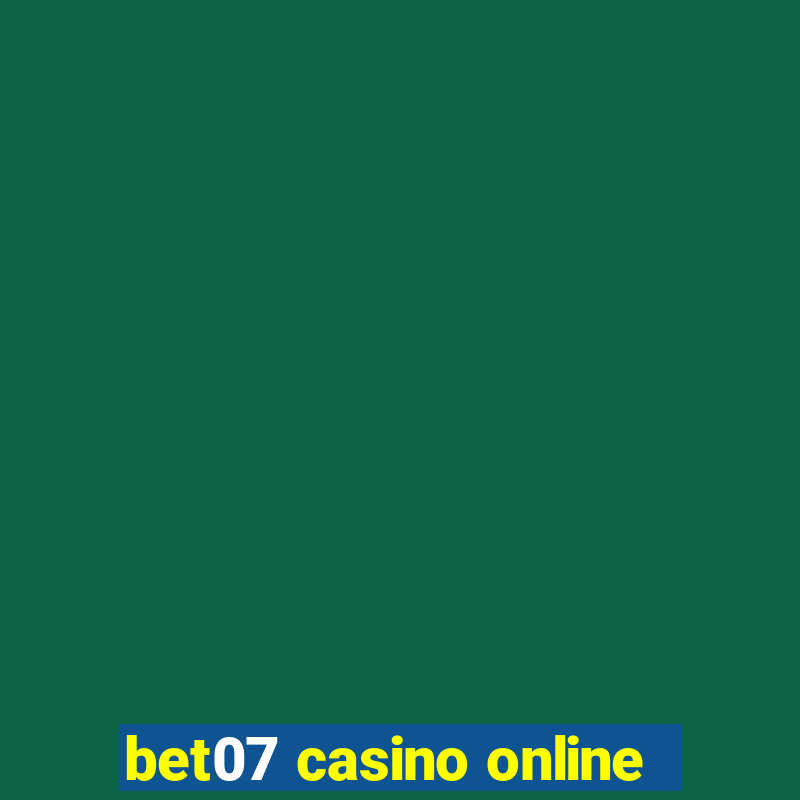 bet07 casino online