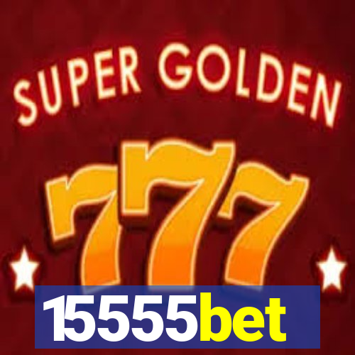 15555bet