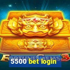 5500 bet login