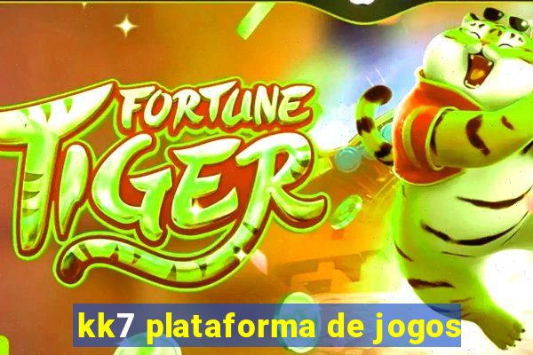 kk7 plataforma de jogos