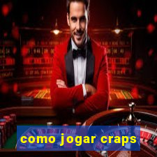 como jogar craps