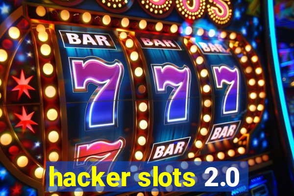 hacker slots 2.0