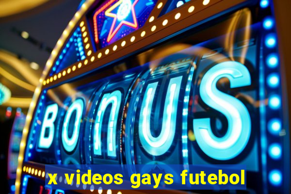 x videos gays futebol