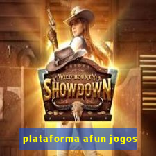 plataforma afun jogos