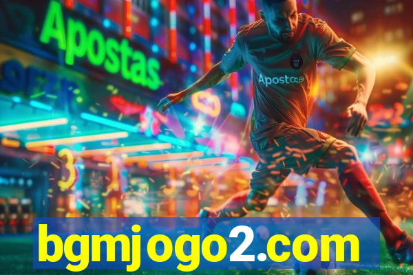 bgmjogo2.com