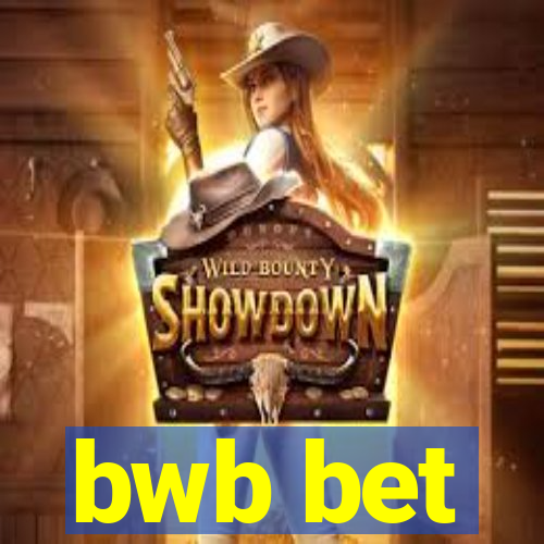 bwb bet