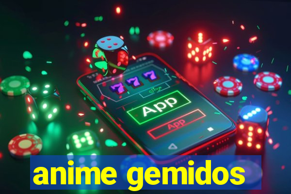 anime gemidos