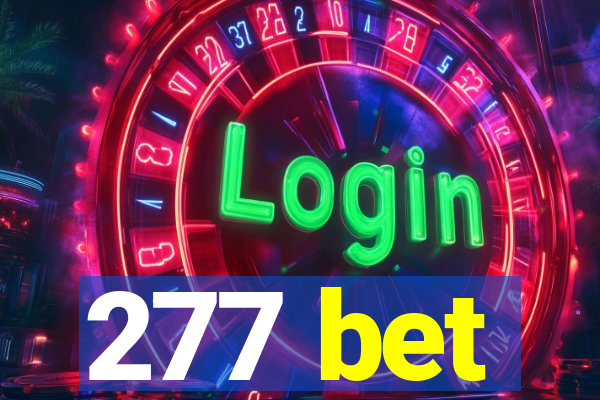 277 bet