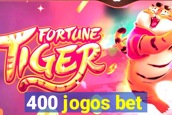 400 jogos bet