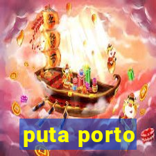 puta porto